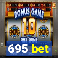 695 bet