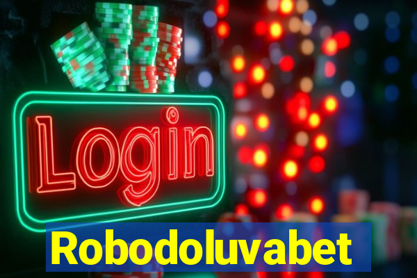 Robodoluvabet