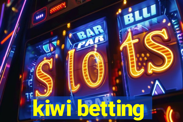 kiwi betting