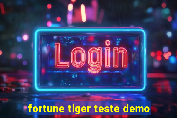 fortune tiger teste demo