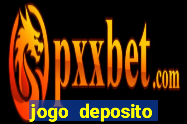 jogo deposito minimo 1 real