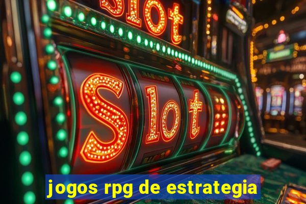 jogos rpg de estrategia