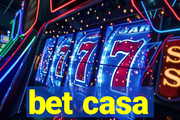 bet casa