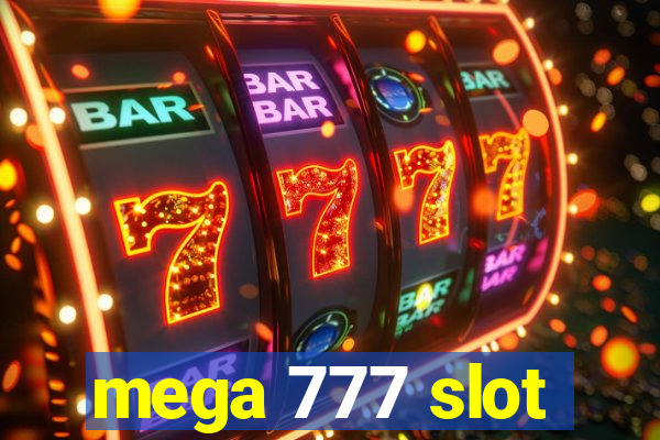 mega 777 slot