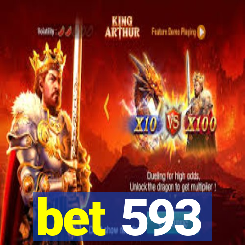 bet 593