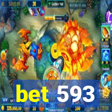 bet 593