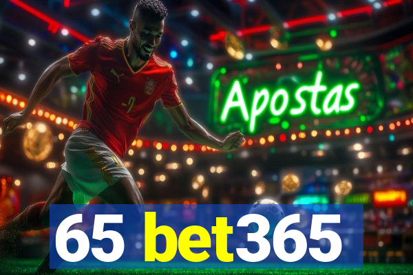 65 bet365