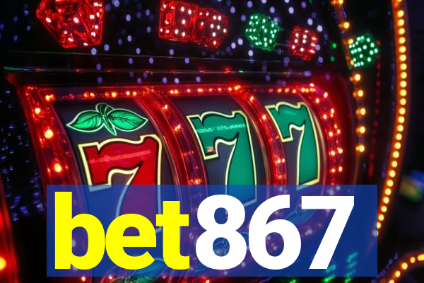 bet867