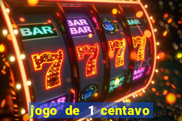 jogo de 1 centavo na betano