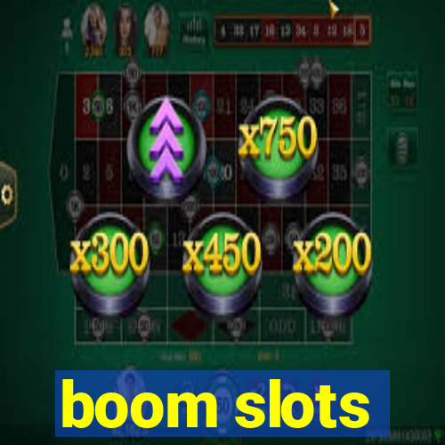 boom slots