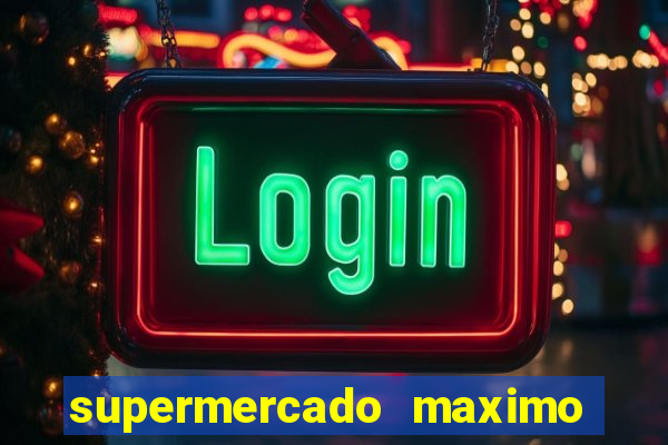 supermercado maximo cruzeiro sp ofertas