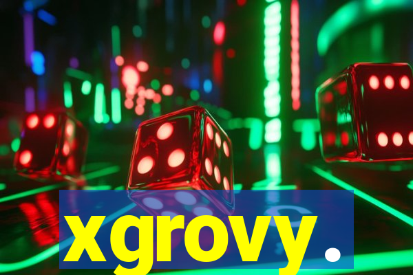 xgrovy.