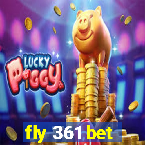 fly 361 bet