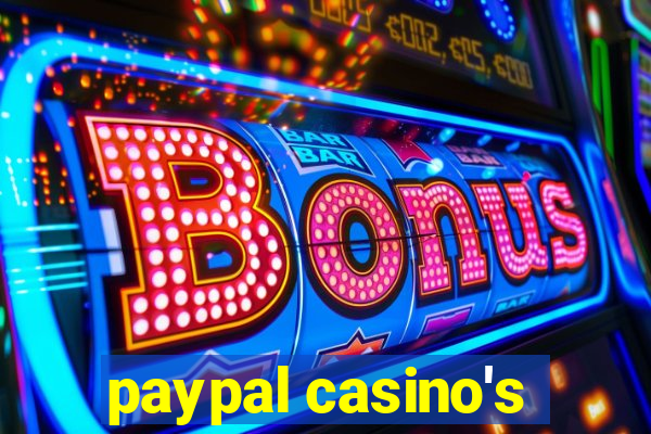 paypal casino's