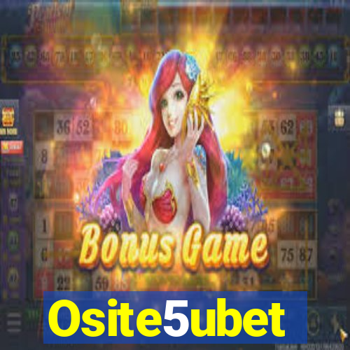 Osite5ubet