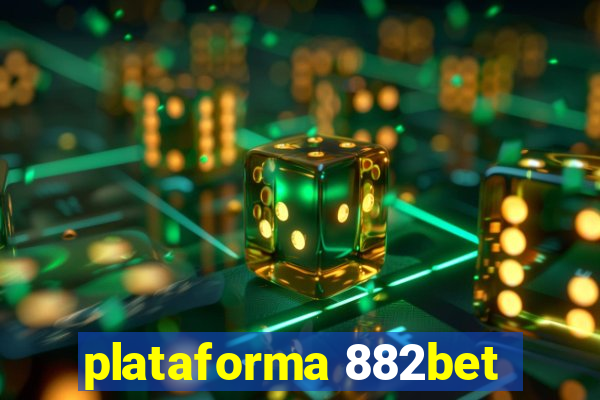 plataforma 882bet