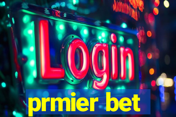 prmier bet