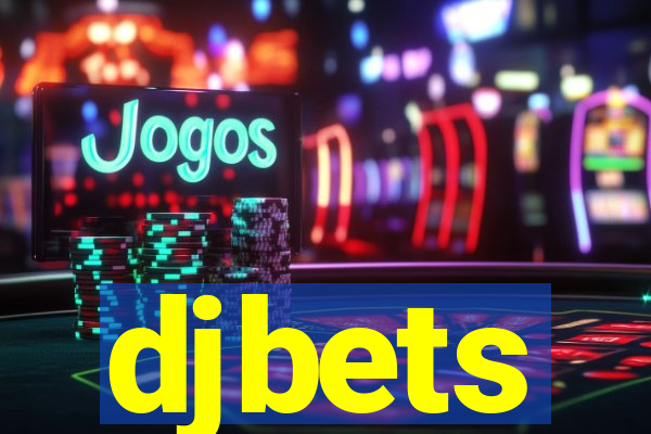 djbets