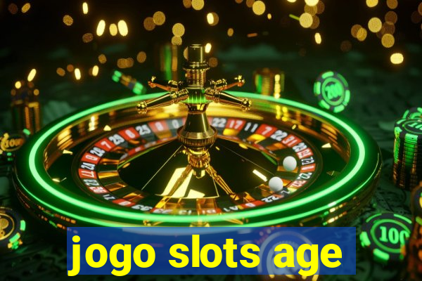 jogo slots age