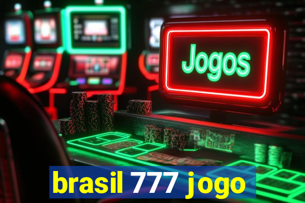 brasil 777 jogo