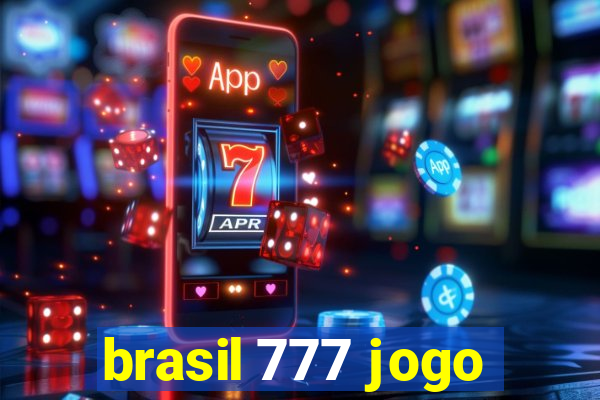 brasil 777 jogo