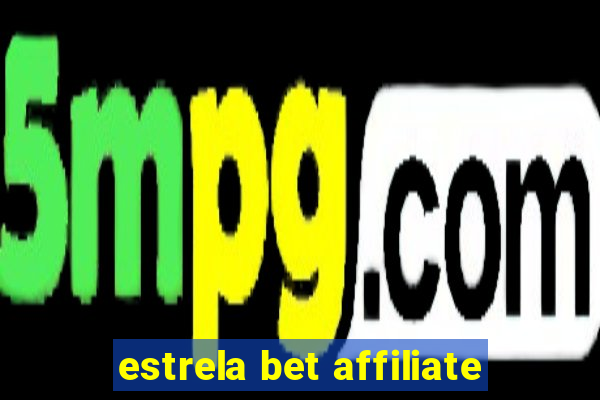 estrela bet affiliate