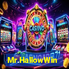 Mr.HallowWin