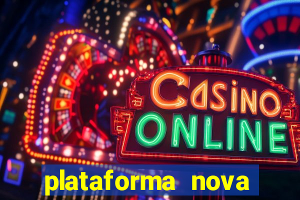 plataforma nova fortune tiger