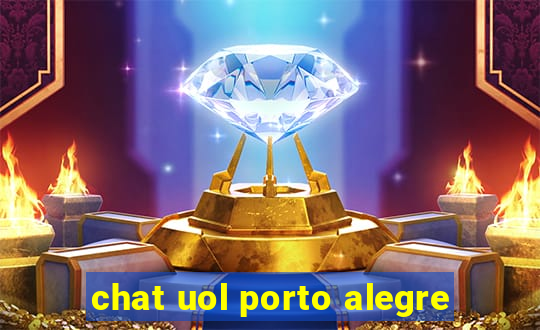 chat uol porto alegre