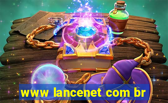 www lancenet com br