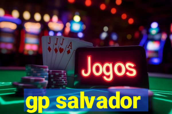 gp salvador