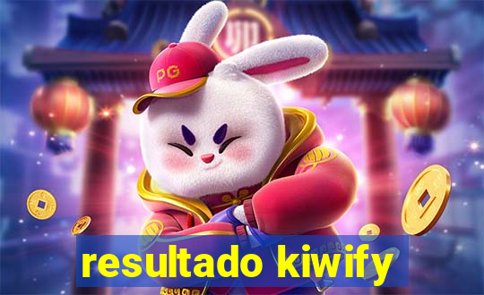 resultado kiwify