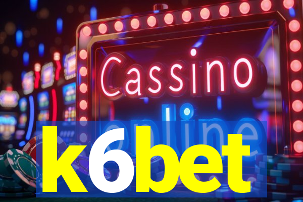 k6bet