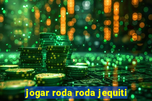 jogar roda roda jequiti