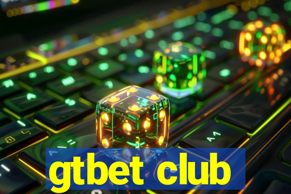 gtbet club