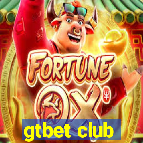 gtbet club