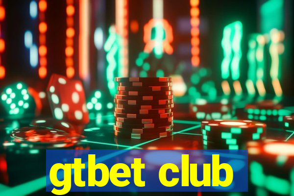 gtbet club