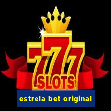 estrela bet original