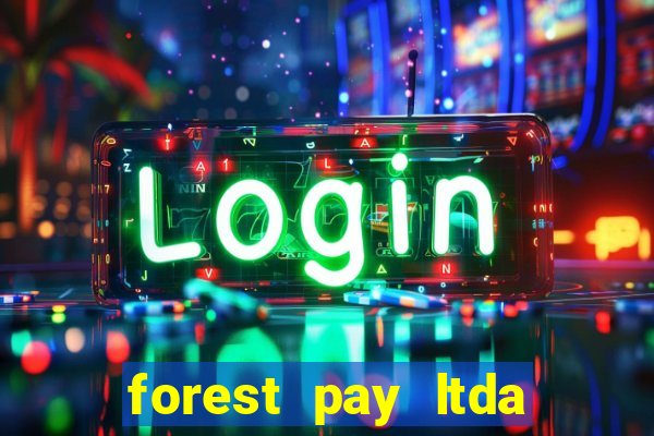 forest pay ltda plataforma de jogos