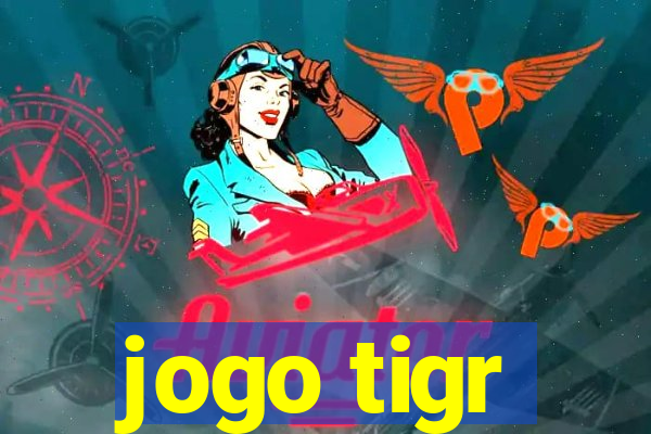 jogo tigr