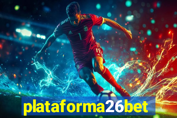 plataforma26bet