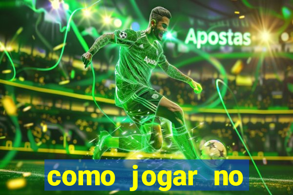 como jogar no tigre sem depositar