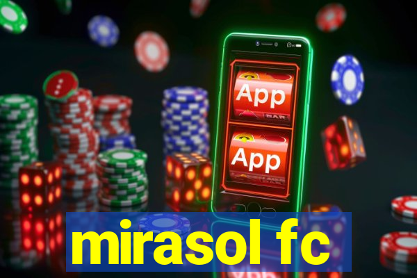 mirasol fc