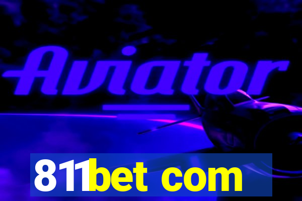 811bet com