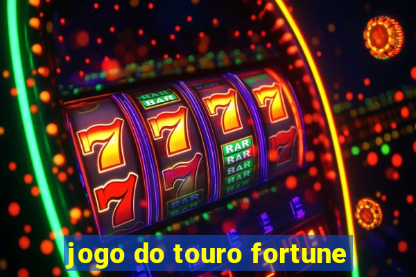 jogo do touro fortune