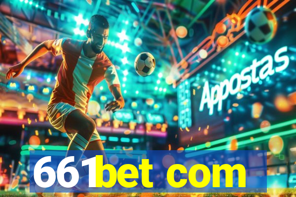 661bet com