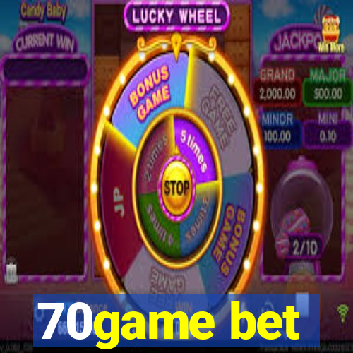 70game bet