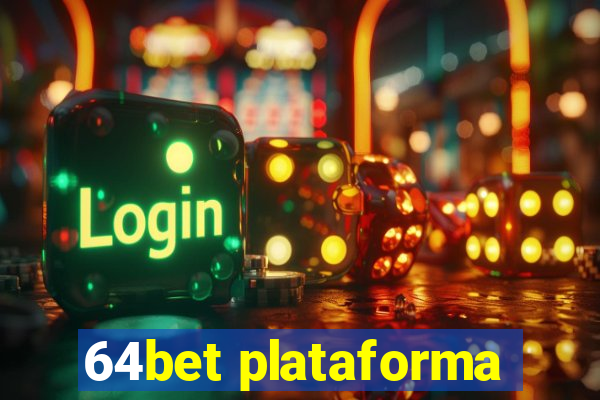 64bet plataforma