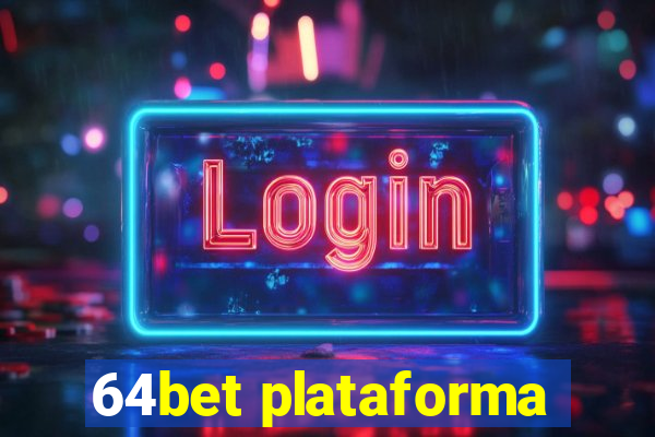 64bet plataforma