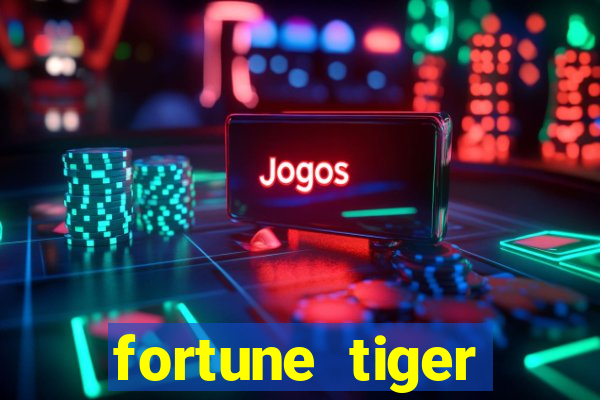 fortune tiger melhor horario